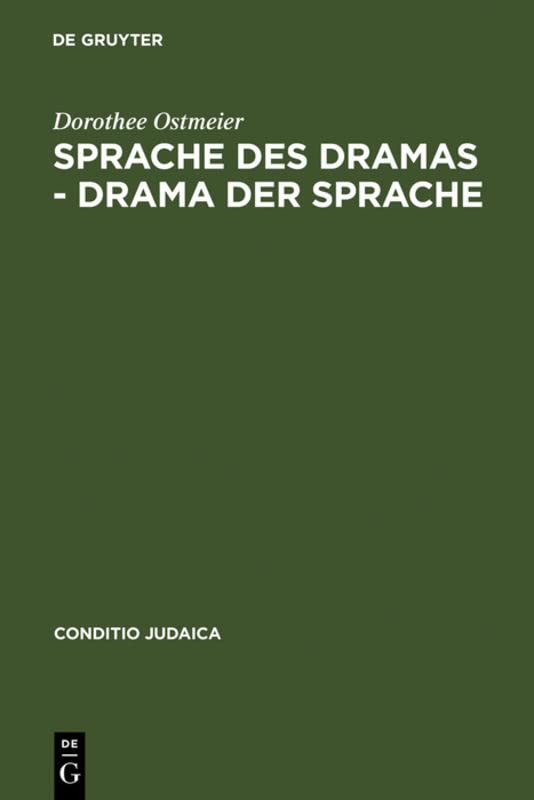 Sprache des Dramas - Drama der Sprache: Zur Poetik der Nelly Sachs