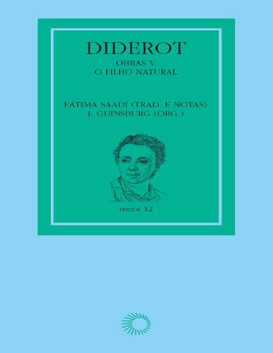 Diderot: Obras V - o Filho Natural