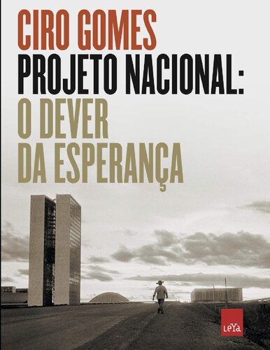 Projeto Nacional: o Dever da Esperança