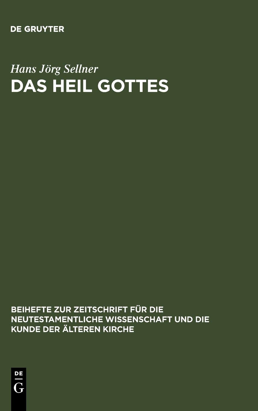 Das Heil Gottes: Studien zur Soteriologie des lukanischen Doppelwerks