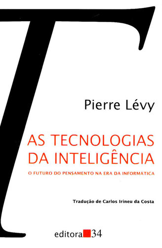 As Tecnologias da Inteligência