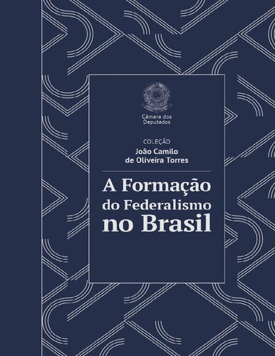 A Formação do Federalismo No Brasil