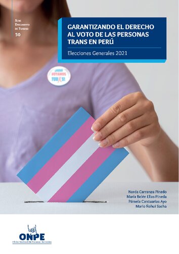 Garantizando el derecho al voto de las personas trans en Perú. Elecciones Generales 2021