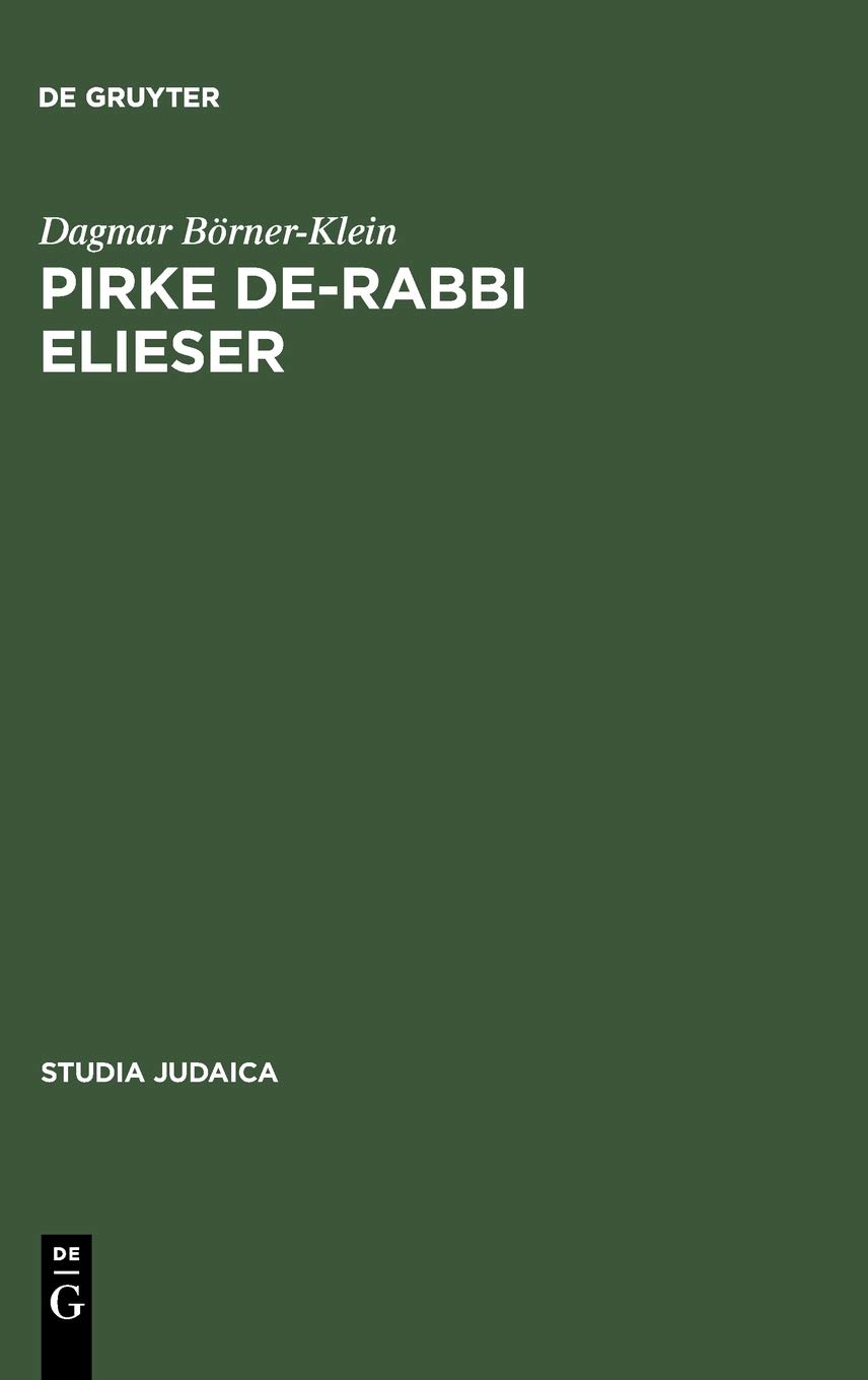 Pirke de-Rabbi Elieser: Nach der Edition Venedig 1544 unter Berücksichtigung der Edition Warschau 1852