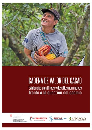 Cadena de valor del cacao. Evidencias científicas y desafíos normativos frente a la cuestión del cadmio