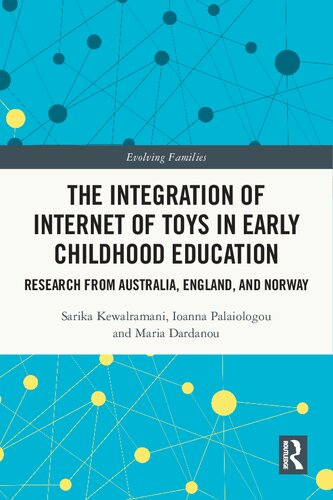 The Integration of Internet of Toys in Early Childhood Education: Research from Australia, England, and Norway