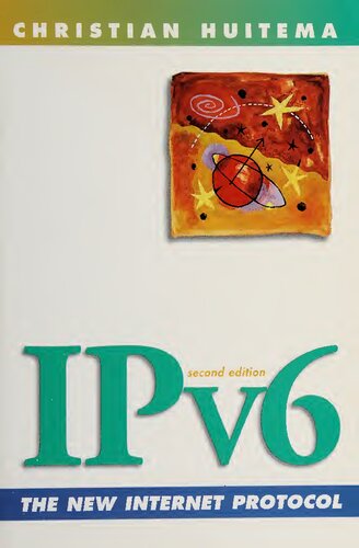 IPv6: The New Internet Protocol - 2nd Edition