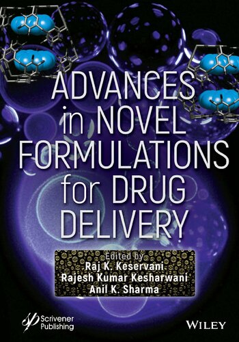 Advances of Novel Formulations in Drug Delivery