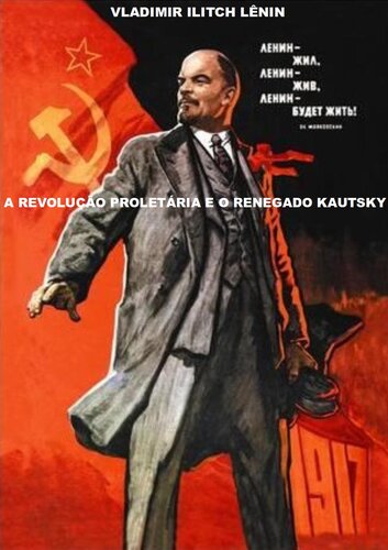 A Revolução Proletária e o Renegado Kautsky