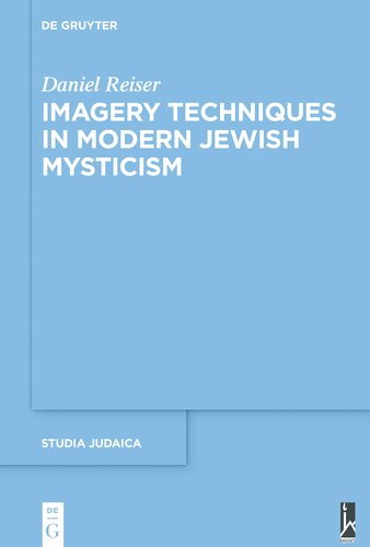 Imagery Techniques in Modern Jewish Mysticism