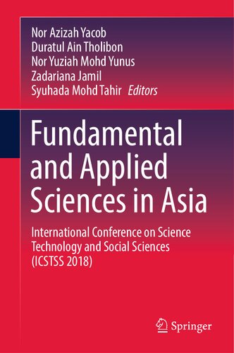 Fundamental and Applied Sciences in Asia: International Conference on Science Technology and Social Sciences (ICSTSS 2018)