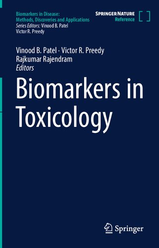 Biomarkers in Toxicology (Biomarkers in Disease: Methods, Discoveries and Applications)