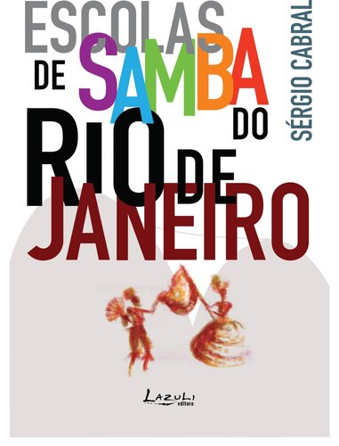 As Escolas de Samba do Rio de Janeiro