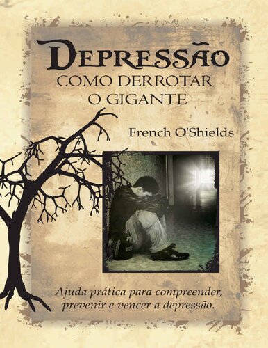 Depressão: Como Derrotar o Gigante