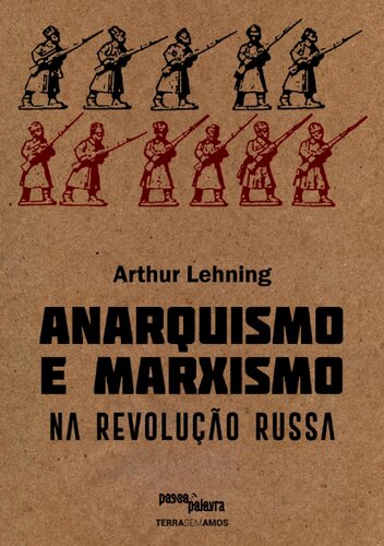 Anarquismo e Marxismo Na Revolução Russa