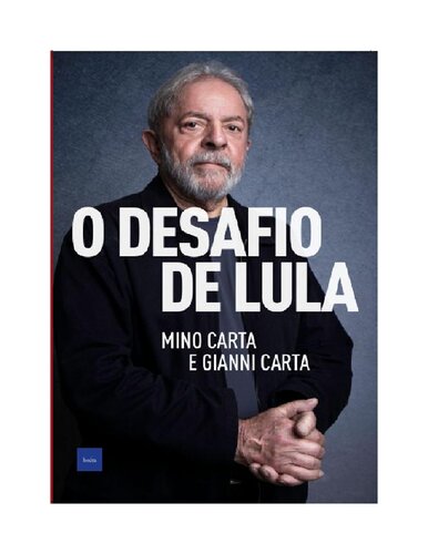 O Desafio de Lula