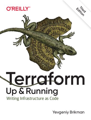 Terraform: Up and Running: Writing Infrastructure as Code