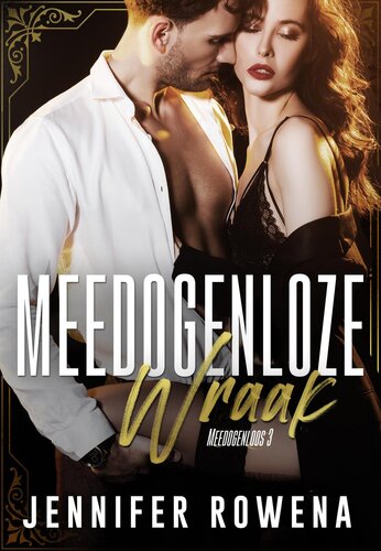 Meedogenloze wraak (Meedogenloos, #3)