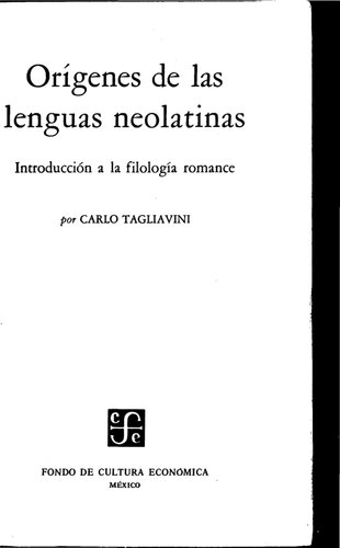 Orígenes de las lenguas neolatinas. Introducción a la filología romance