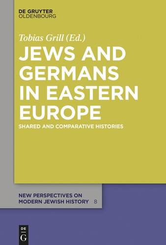 Jews and Germans in Eastern Europe: Shared and Comparative Histories