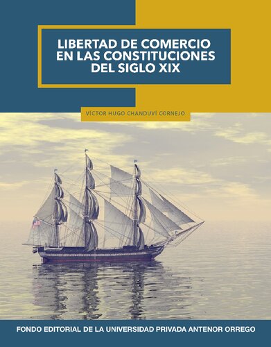 Libertad de comercio en las constituciones del siglo XIX (Perú)