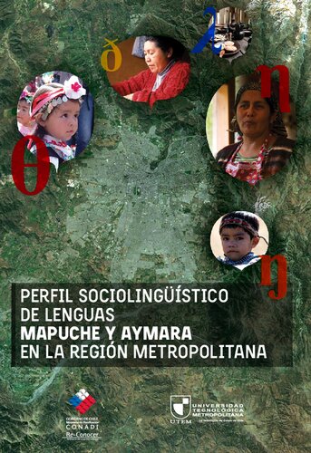 Perfil sociolingüístico de las lenguas mapuche (Mapuzugun) y aimara (Aymara) en la Región Metropolitana (Chile)