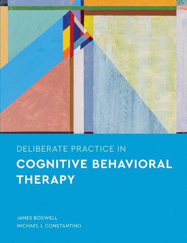 Deliberate practice in cognitive behavioral  therapy