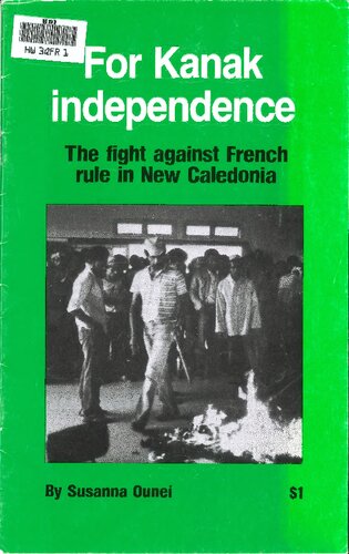 For Kanak independence: The fight against French rule in New Caledonia