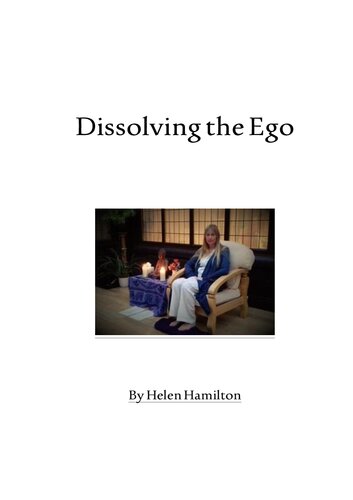 Dissolving the Ego, Realizing the Self by Helen Hamilton