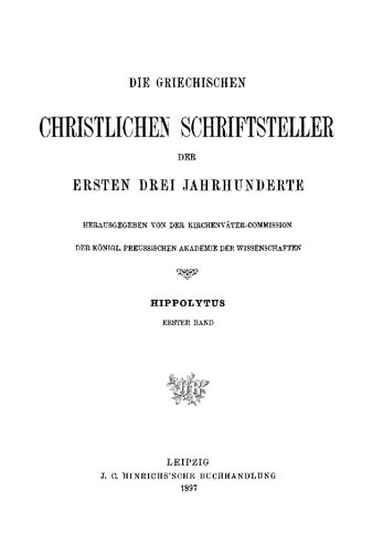 Hippolytus Band 1: Exegetische und homiletische Schriften