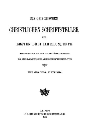 Die Oracula Sibyllina , Preußische Akademie der Wissenschaften. Kirchenväter-Kommission