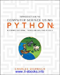 Introduction to Computer Science Using Python: A Computational Problem-Solving Focus