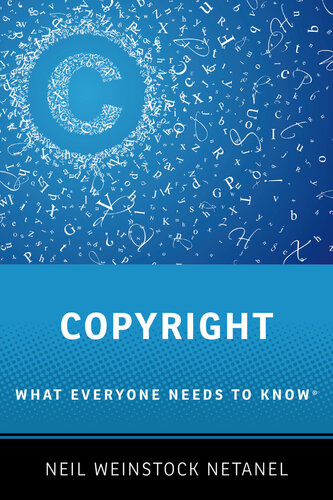 Copyright: What Everyone Needs to Know®