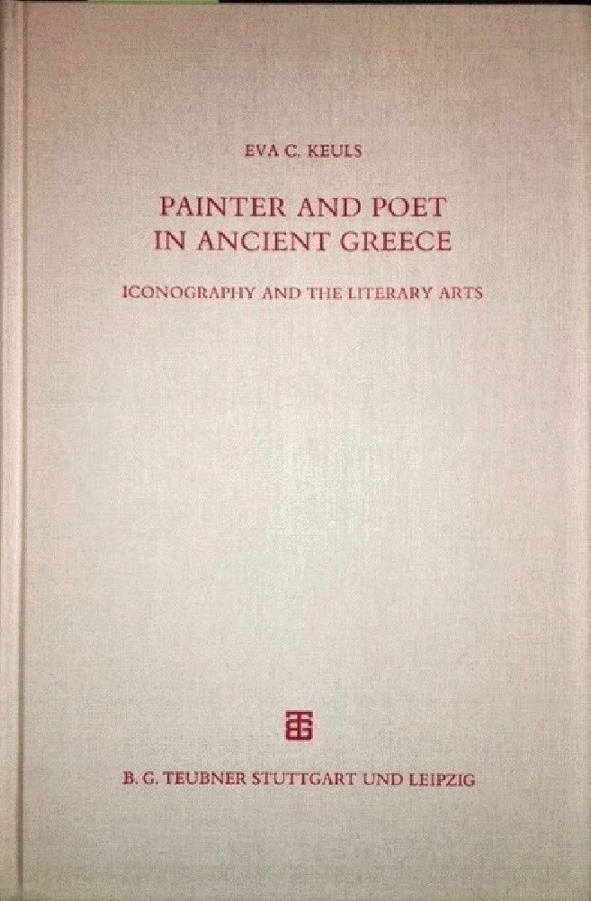 Painter and Poet in Ancient Greece: Iconography and the Literary Arts