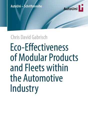 Eco-Effectiveness of Modular Products and Fleets within the Automotive Industry