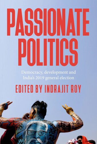 Passionate politics: Democracy, development and India’s 2019 general election