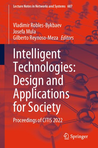 Intelligent Technologies: Design and Applications for Society: Proceedings of CITIS 2022