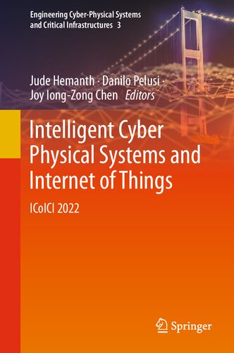 Intelligent Cyber Physical Systems and Internet of Things: ICoICI 2022