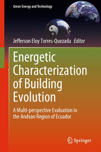 Energetic Characterization of Building Evolution: A Multi-perspective Evaluation in the Andean Region of Ecuador