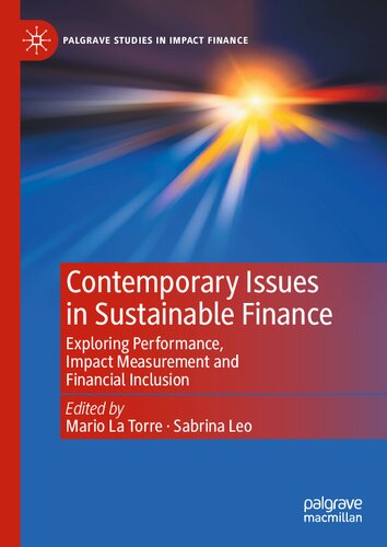 Contemporary Issues in Sustainable Finance: Exploring Performance, Impact Measurement and Financial Inclusion