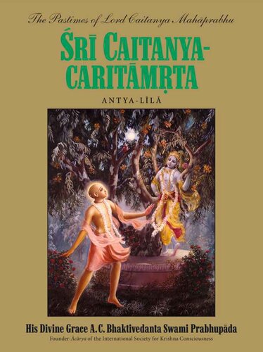 Sri Caitanya-caritamrta, Antya-lila