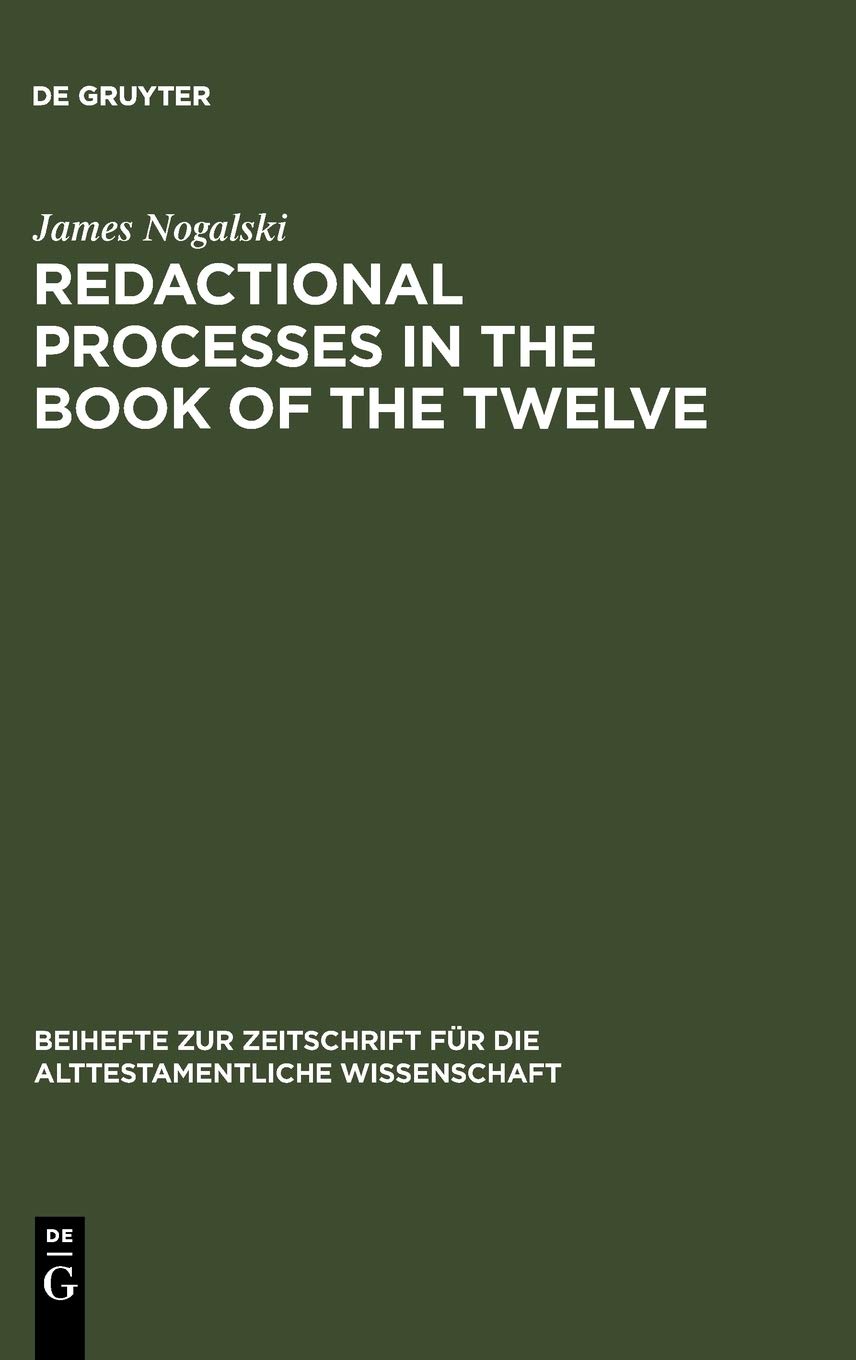 Redactional Processes in the Book of the Twelve