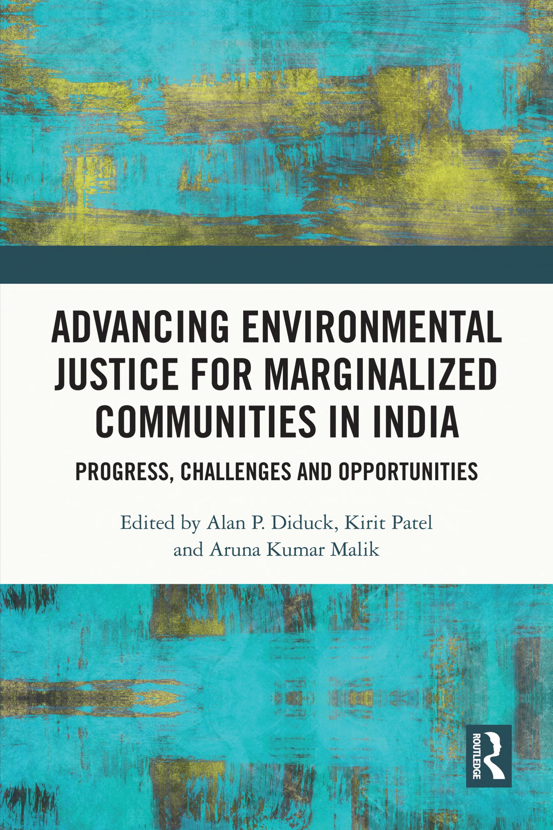 Advancing Environmental Justice for Marginalized Communities in India: Progress, Challenges and Opportunities