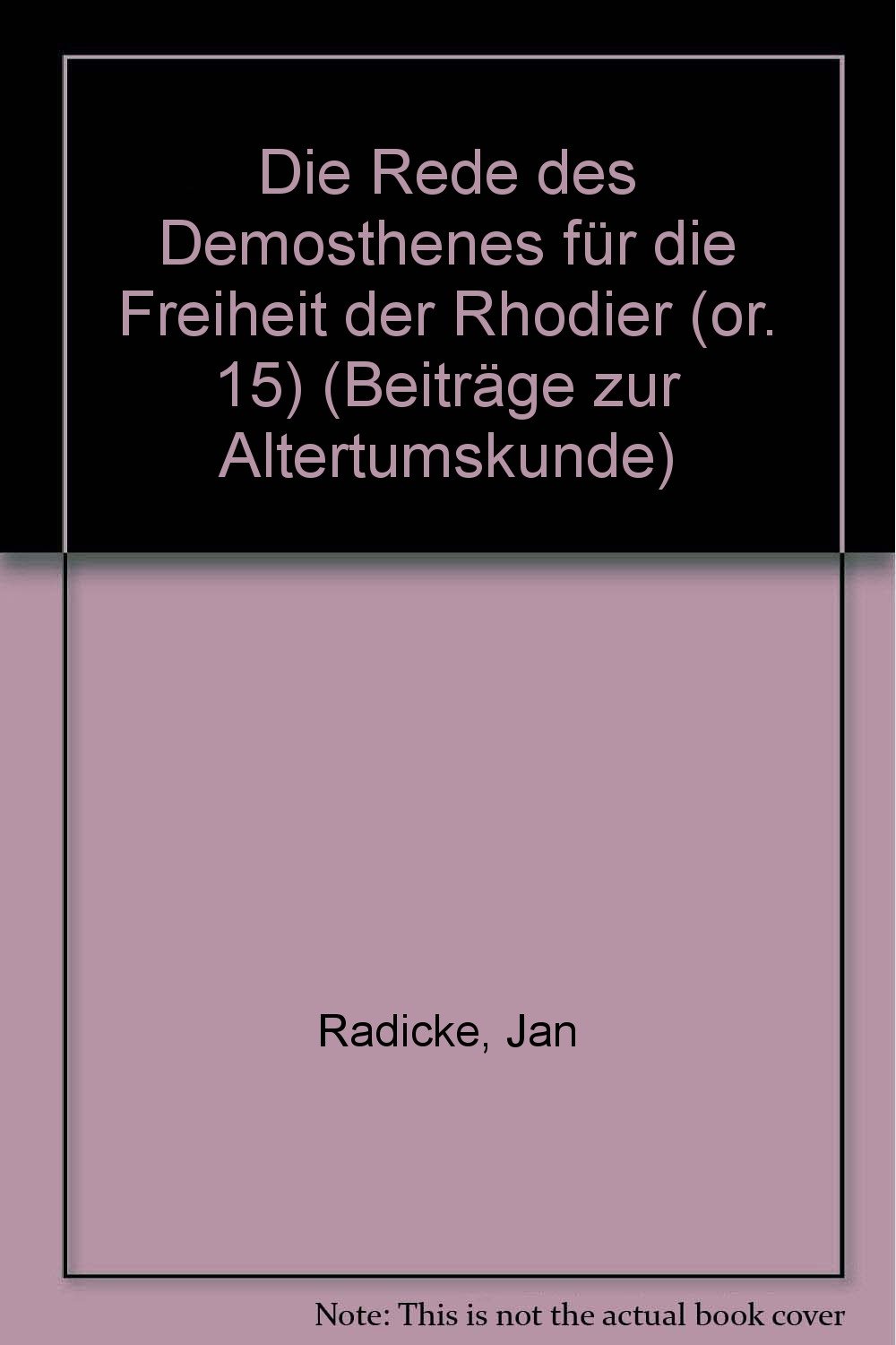 Die Rede des Demosthenes für die Freiheit der Rhodier