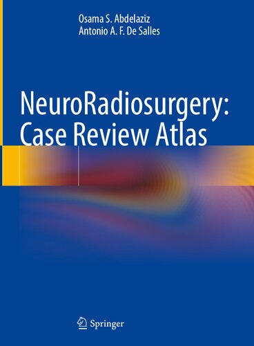 NeuroRadiosurgery: Case Review Atlas