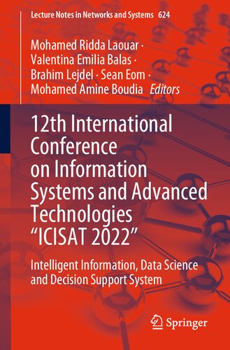 12th International Conference on Information Systems and Advanced Technologies “ICISAT 2022”: Intelligent Information, Data Science and Decision Support System