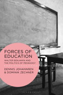 Walter Benjamin and Education: The Politics of Pedagogy
