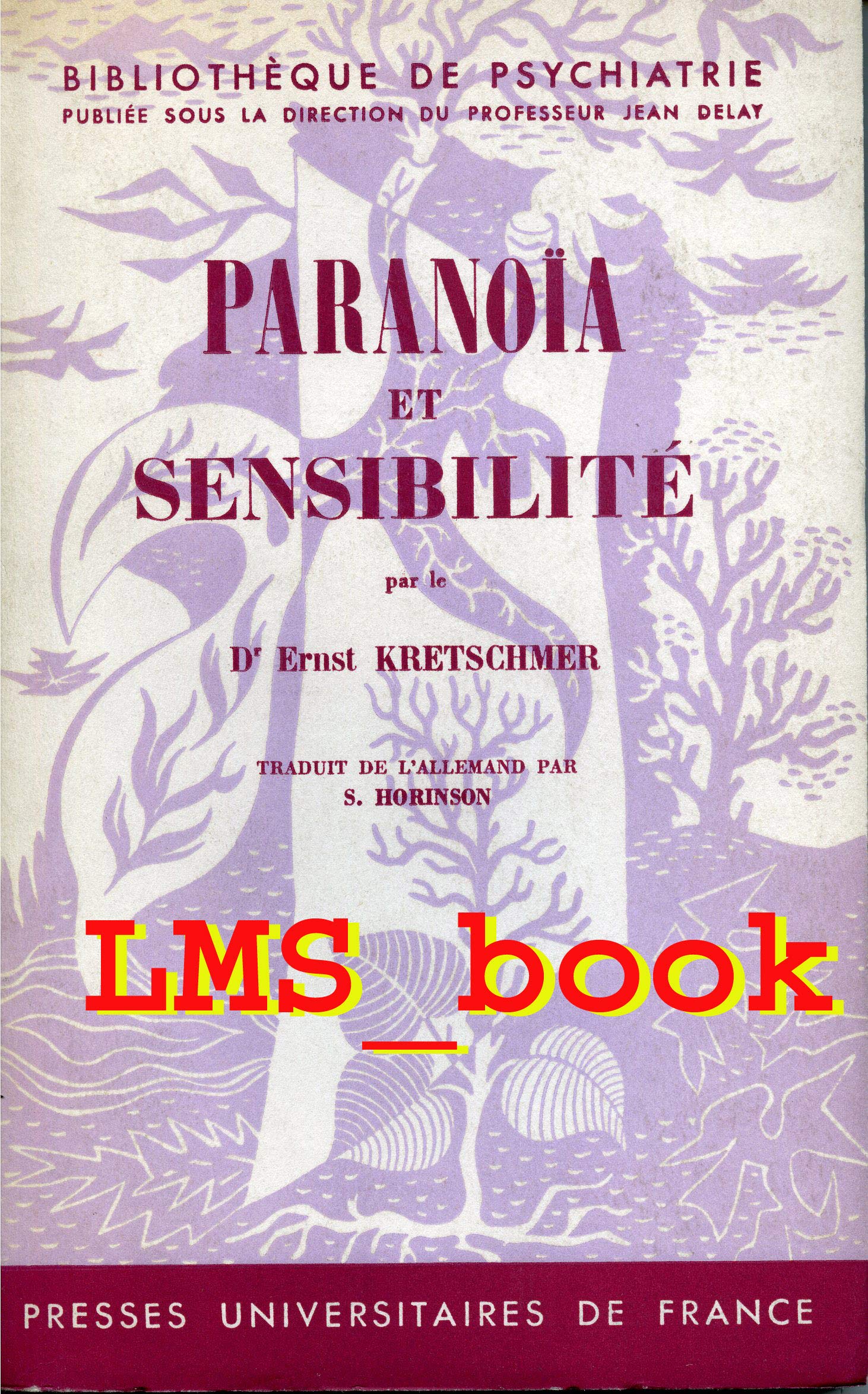 Paranoïa et sensibilité