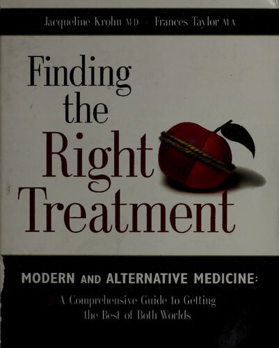 Orthomolecular Medicine : Finding the Right Treatment: Modern and Alternative Medicine : A Comprehensive Guide to Getting the Best of Both Worlds