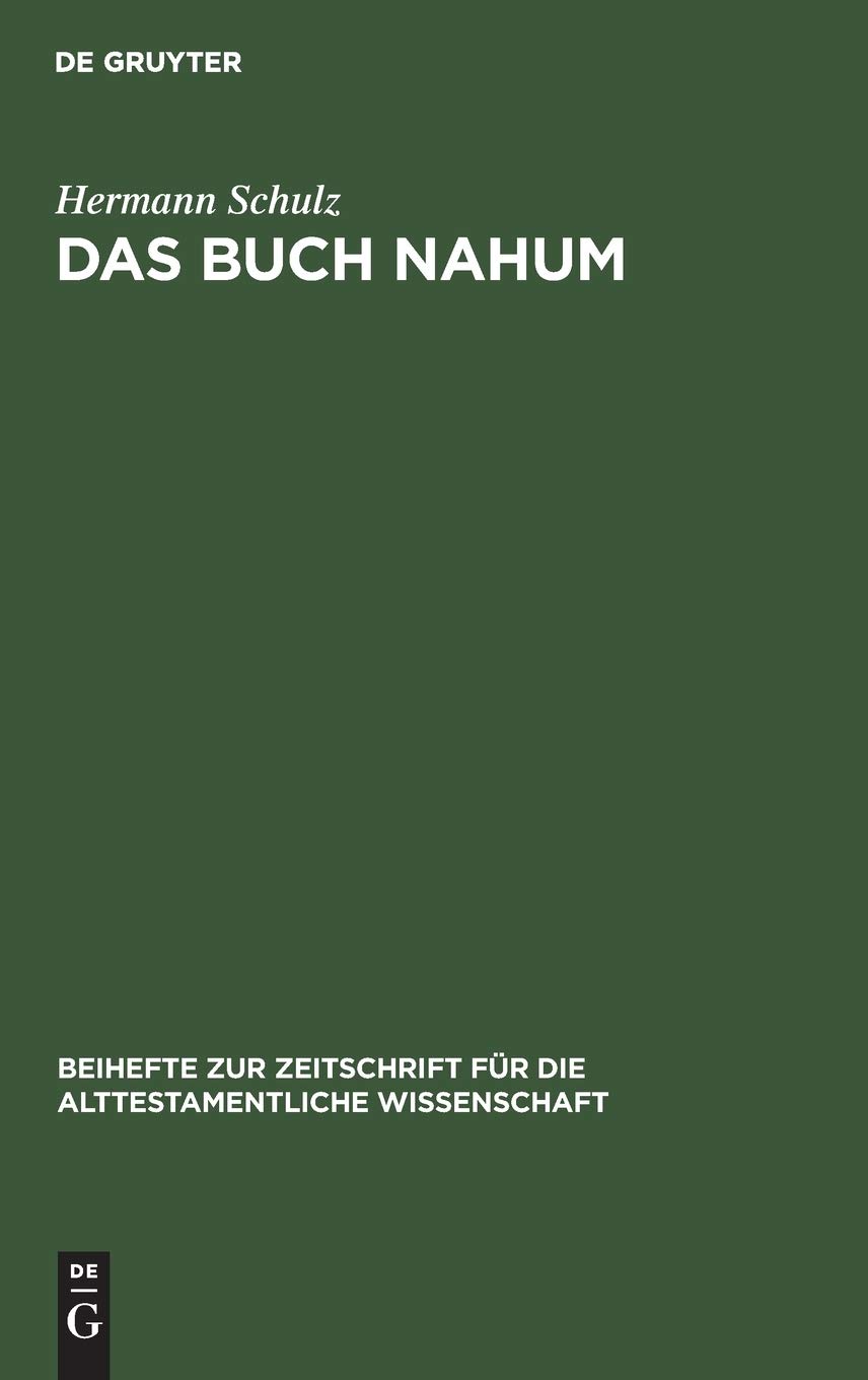 Das Buch Nahum: Eine Redaktionskritische Untersuchung